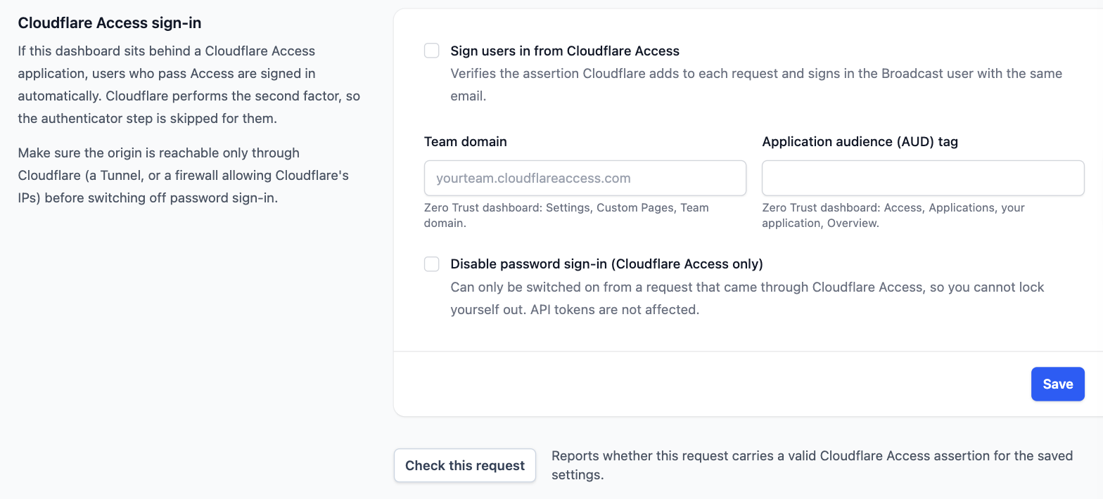 The Cloudflare Access sign-in settings with fields for the team domain and audience tag, a toggle to disable password sign-in, and a button to check the current request