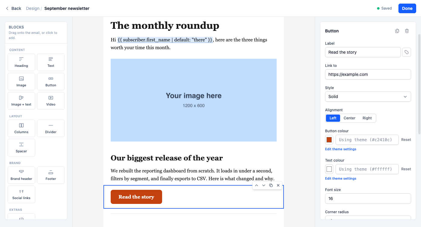 The drag-and-drop editor with the block palette on the left, a newsletter in the middle with a Read the story button selected, and the button settings on the right showing its colour follows the theme
