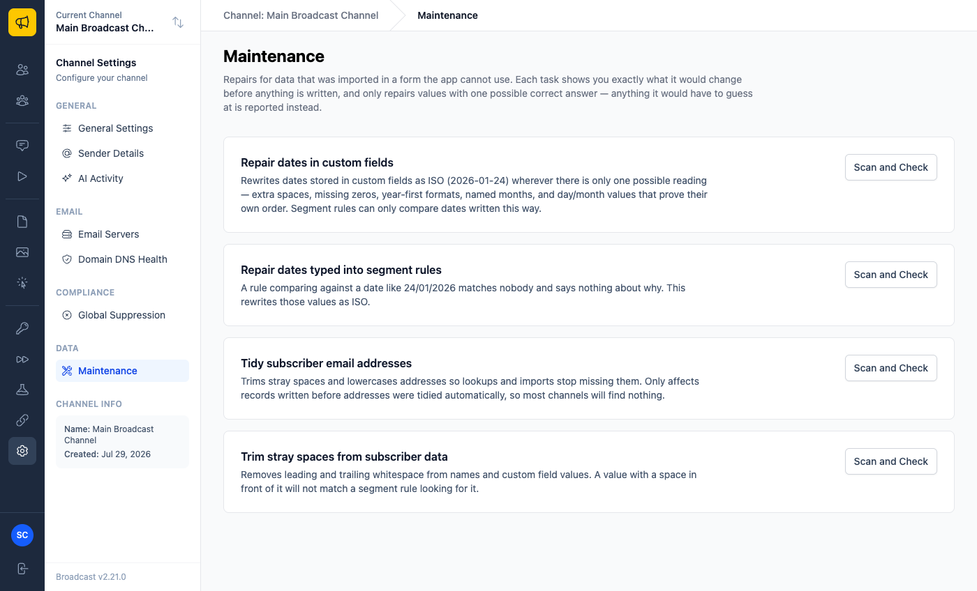 The Maintenance page under Channel Settings listing four repair tasks: repair dates in custom fields, repair dates typed into segment rules, tidy subscriber email addresses, and trim stray spaces from subscriber data, each with a Scan and Check button