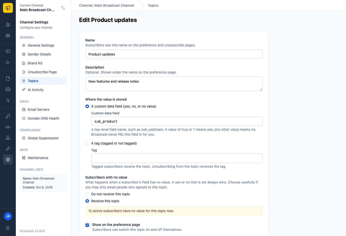 The topic form for Product updates, with "Receive this topic" selected and a note that 12 active subscribers have no value for this topic now