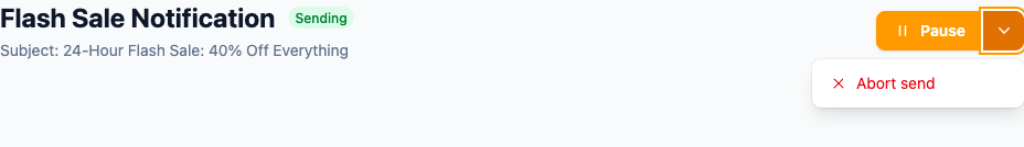 A sending broadcast with a Pause button and an Abort send option in the dropdown