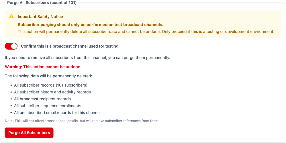 The Purge All Subscribers panel with its safety notice, the test-channel confirmation switched on, the list of what will be deleted, and a red Purge All Subscribers button