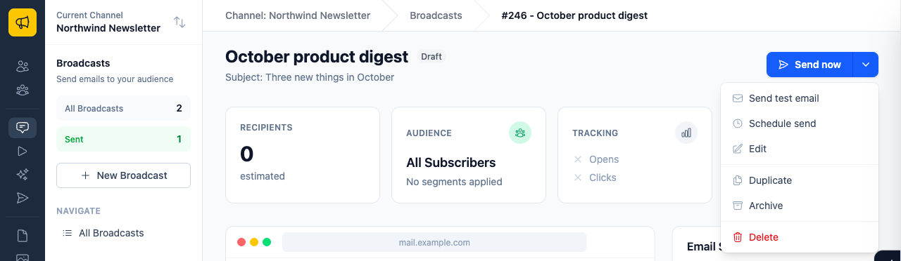 A draft broadcast page with the menu next to Send now open, showing Send test email, Schedule send, Edit, Duplicate, Archive and Delete